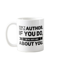 Don’t annoy the Author Mug