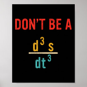 Don’t Be A Jerk Funny Mathematics Design Poster