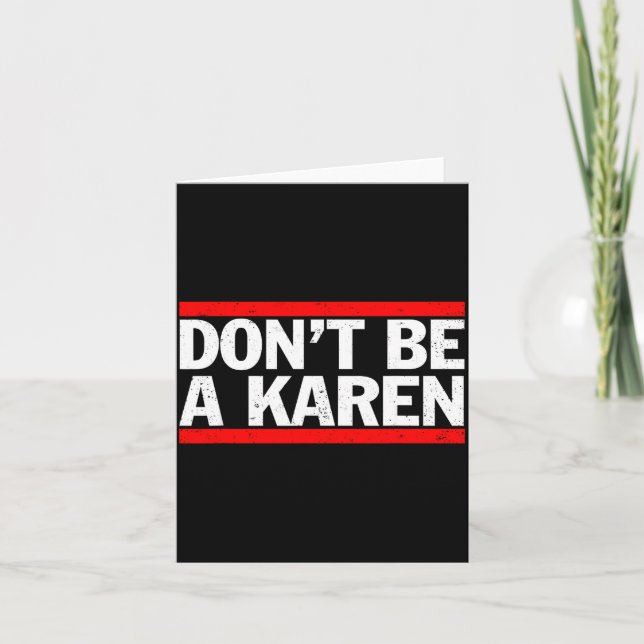 Don’t Be A Karen Meme Gift  Card (Front)