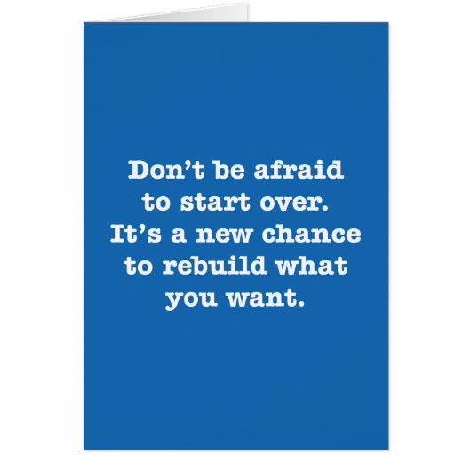 Don’t Be Afraid To Start Over. It’s A New … Cards (Front)