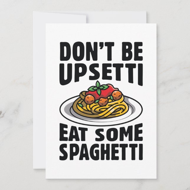 Don’t Be Upsetti Eat Some Spaghetti Thank You Card (Front)