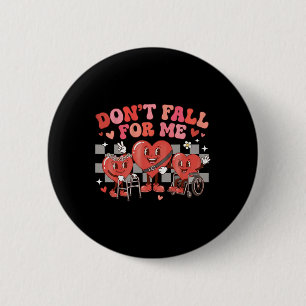 Don’t Fall For Me Cute Heart Disability Inclusion Button