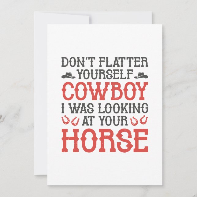 Don’t Flatter Yourself Cowboy Thank You Card (Front)