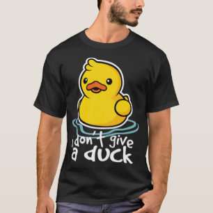 Don t give a duck Funny T labrador owner labrador T-Shirt