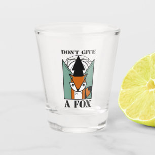 Don’t Give a Fox Funny Fox Graphic Shot Glass