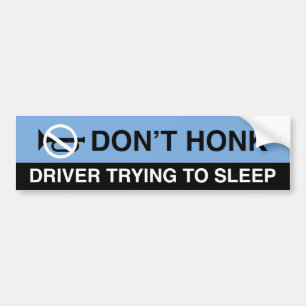 Don’t Honk Bumper Sticker
