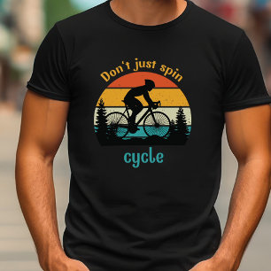 don’t just spin cycle mountain bike T-Shirt