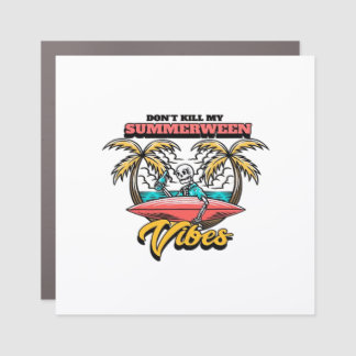 Don’t Kill My Summerween Vibes Classic Car Magnet