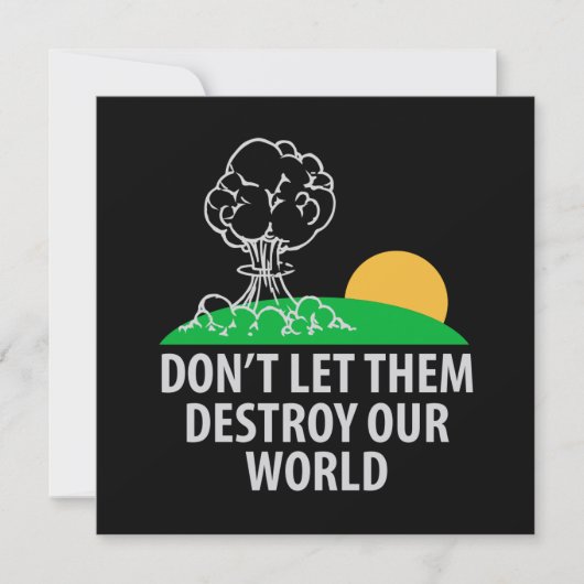 Don’t let them destroy our world (Front)