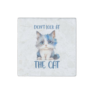 Don’t Look at the Cat – Adorable Bluish Kitten Stone Magnet
