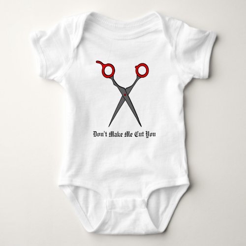 Dont Make Me Cut You Red Hair Cutting Scissors Baby Bodysuit