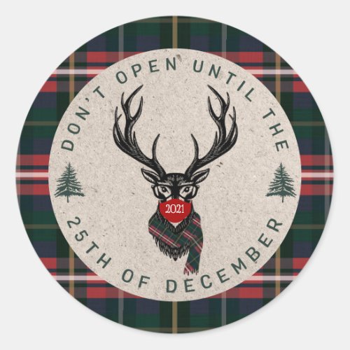 Dont Open Until Christmas Plaid Reindeer Mask Classic Round Sticker