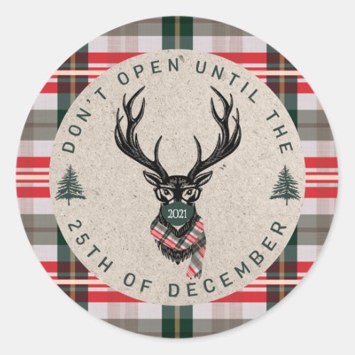 Dont Open Until Christmas Plaid Reindeer Mask Classic Round Sticker