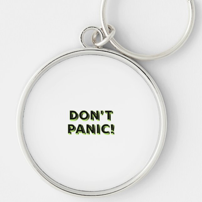 Don’t Panic Keychain (Front)