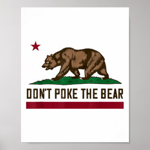 Don’t Poke The Bear Funny Poster