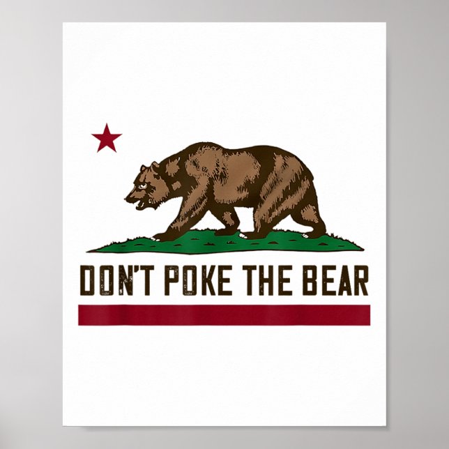 Don’t Poke The Bear Funny  Poster (Front)