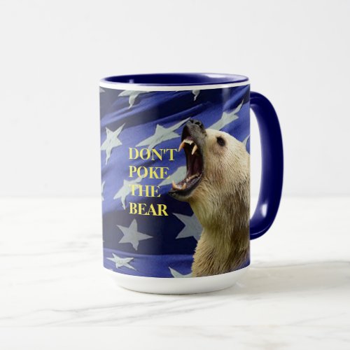 Dont Poke The Bear Mug