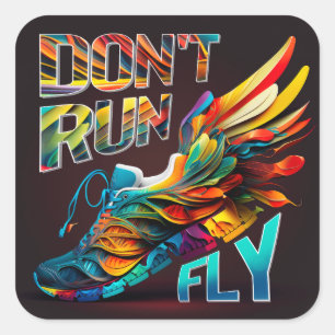 Don’t run, Fly Neon Running shoe Square Sticker