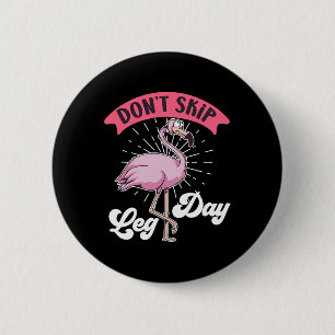 Don T Skip The Leg Day Fitness Weight Training Bod Button