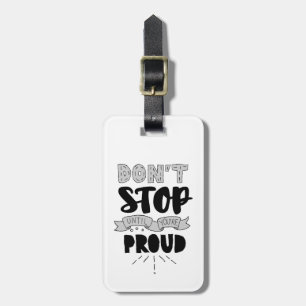 Don’t Stop Athletic Quote Self Pride Quote Success Luggage Tag