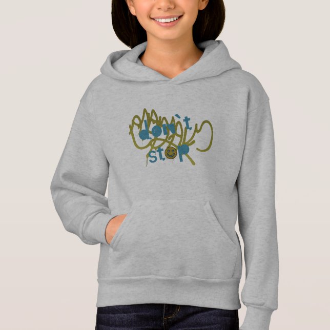 DON`T STOP HOODIE (Front)