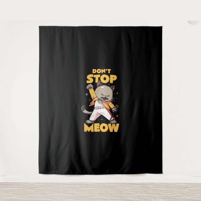 Don’t Stop Meow Cute Freddie Cat Tapestry (Front)