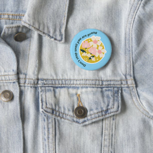 Don’t Stop Until You Are Proud  Motivational Quote Button