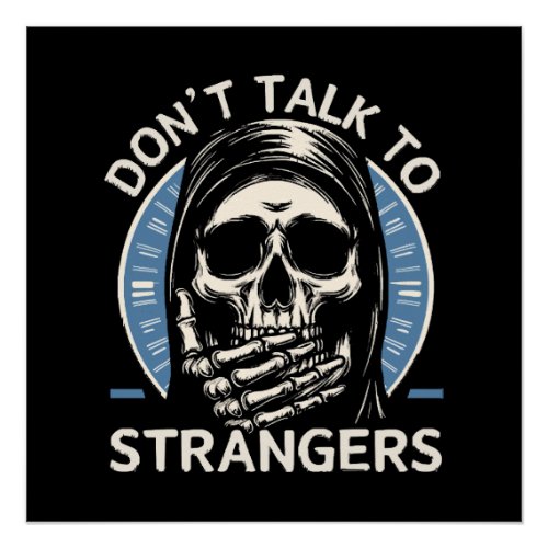 Don t Talk to Strangers Poster