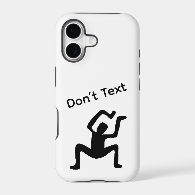 Don’t Text  iPhone Case (Back)