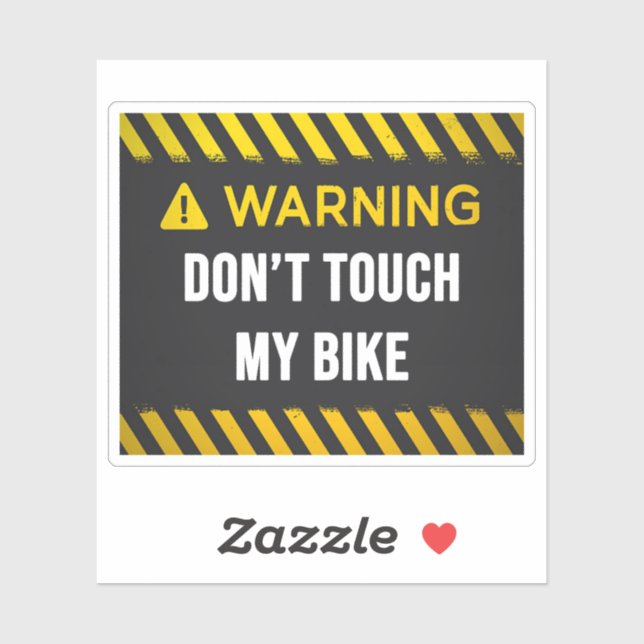 Don’t Touch My Bike Sticker (Sheet)