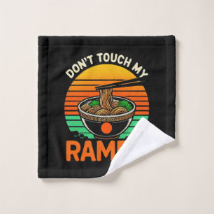 Don t Touch Ramen Lover Wash Cloth