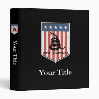 Don’t Tread on Me 3 Ring Binder