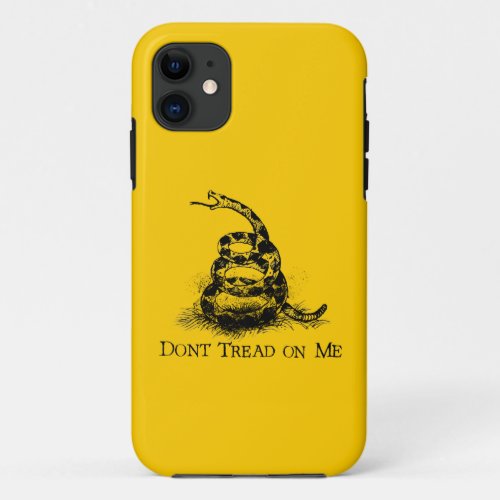 Dont Tread on Me iPhone 11 Case