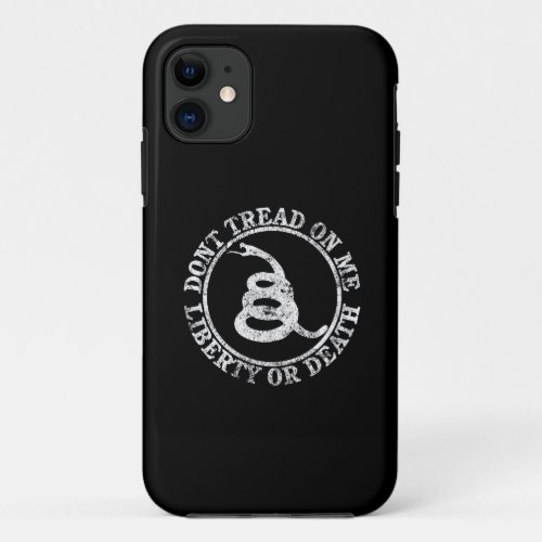 Dont Tread on Me iPhone 11 Case