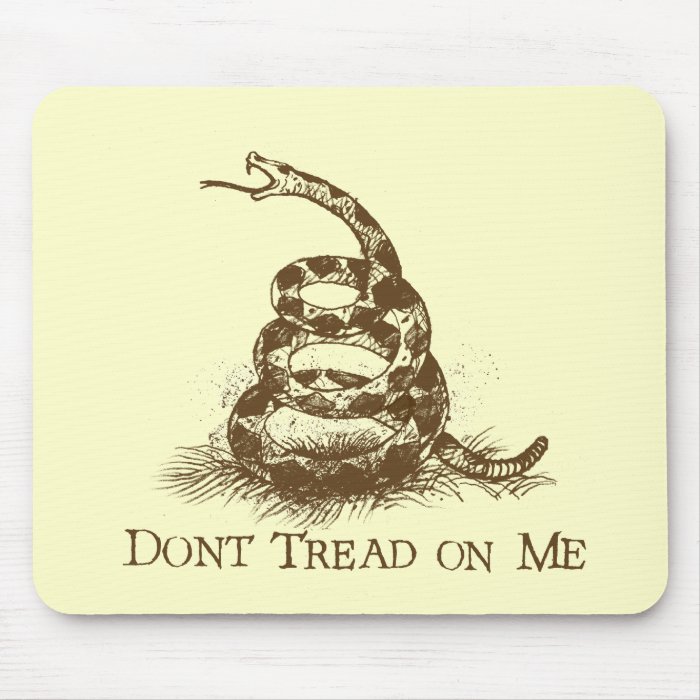 Don’t Tread on Me Mouse Pad