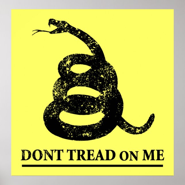 Don’t Tread on Me Poster (Front)