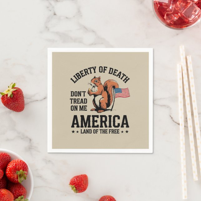 Don’t Tread on Me Squirrel Liberty Justice  Napkins (Insitu)