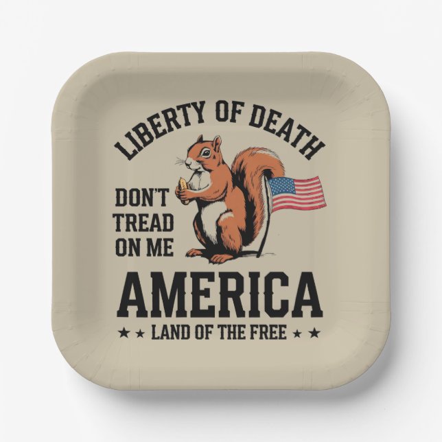 Don’t Tread on Me Squirrel Liberty Justice  Paper Plates (Front)