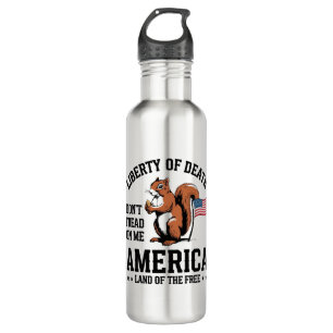 Don’t Tread on Me Squirrel Liberty Justice Stainless Steel Water Bottle