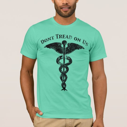 Don’t Tread on Us Caduceus T-Shirt