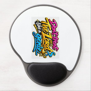 Don’t treat The Lord like a genie Gel Mouse Pad