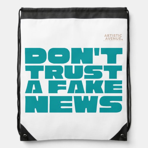 Donât trust fake news  Drawstring Backpack