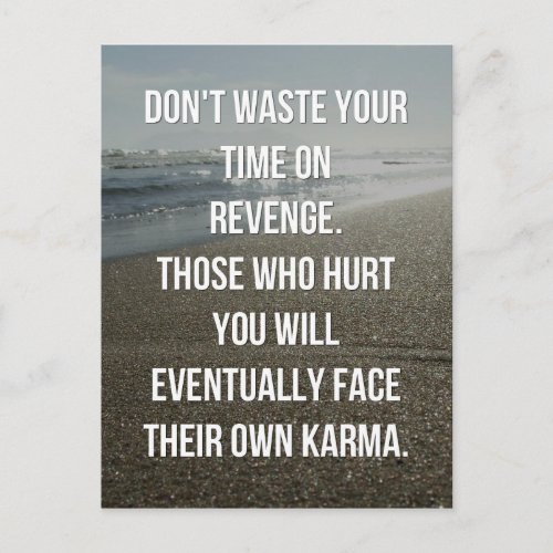 Donât Waste Your Time On Revenge Quote Postcard