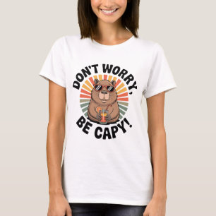 Don’t Worry, Be Capy – Retro Chill Capybara  T-Shirt