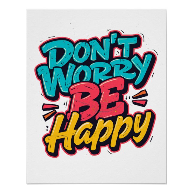 Don’t Worry Be Happy Graffiti Poster (Front)