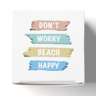 Don’t Worry BEACH Happy - Fun Beach Print Favor Box Don’t Worry BEACH Happy - Fun Beach Print Favor Box