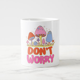Don’t Worry – Colorful Kawaii Mushroom Giant Coffee Mug