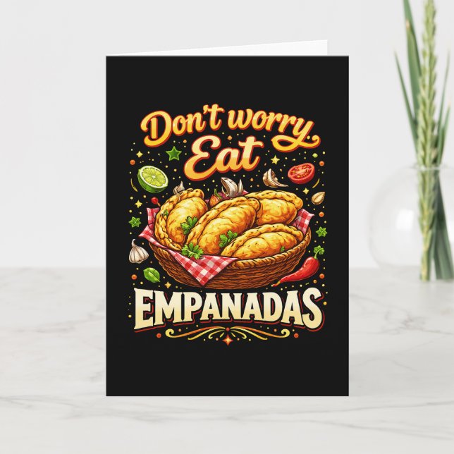 Don’t Worry, Eat Empanadas Holiday Card (Front)