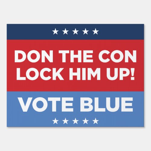 DON THE CON LOCK HIM UP 18 x 24 yard sign