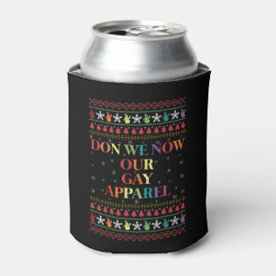 Don We Now Our Gay Apparel Gay Christmas  Can Cooler